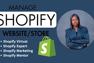 be your shopify VA consutant, audit shopify expert mentor marketing manager
