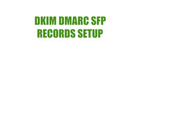 fix dns records and setup mx, txt, spf, dkim, dmarc