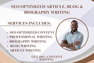 write SEO optimized article writing blog posts professional biographies