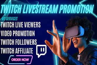 promote twitch channel to real live viewers, growing audience organically