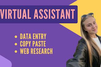 be your reliable virtual assistant for data entry and web research