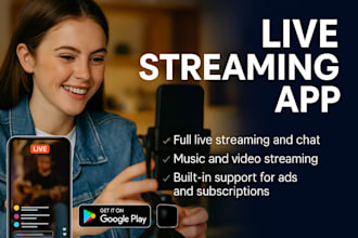 develop live streaming app music app video app vod app ott tv app video streamin
