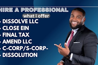 dissolve, reinstate, amend your llc, close ein, and file final tax return