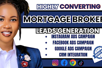 mortgage broker leads mortgage refinance leads mortgage facebook ads google ads