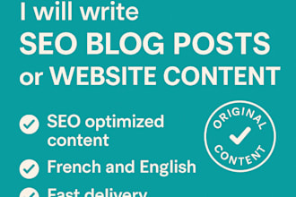 write SEO blog posts or website content in french or english