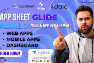 build mobile web apps and automation using appsheet glide adalo flutterflow