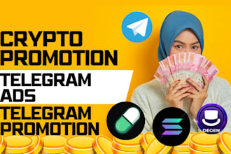 run telegram ads crypto ads to boost solana memecoin to reach 500k degen traders