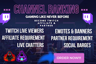 boost your twitch channel live viewers twitch affiliate, partner status