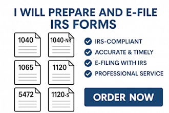 prepare and e file irs tax forms 1040, 1065, 1120, 5472, and more