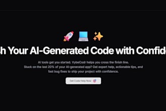 finish your vibe coding project and help you get your first customer