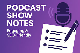write engaging and podcast show notes