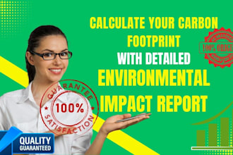 calculate carbon footprint and write environmental impact report