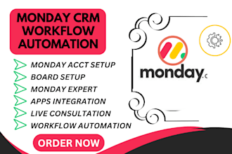 setup monday com crm and workfliow automation for project management