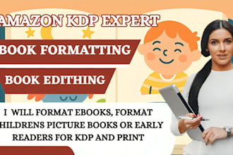format ebooks, format childrens picture books or early readers for KDP and print
