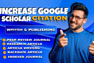 write and publish research articles in a peer reviewed google scholar indexed