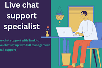 be your dedicated live chat support agent using tawk