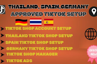 do germany spain thailand tiktok shop setup, manage tiktok shop