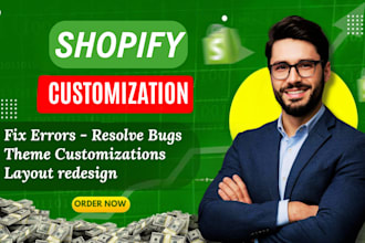 fix shopify bugs, errors, custom coding, theme customization