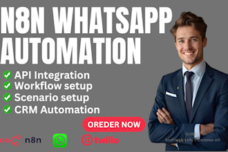 build n8n whatsapp automation chatbots custom workflows for crm api integration