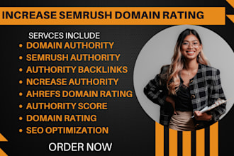 increase semrush domain authority score from 0 to 50 plus