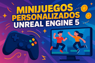 creo un minijuego sencillo en unreal engine 5 para PC o android