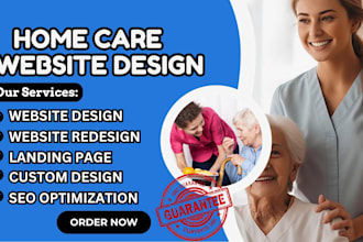 build home care website, senior care, elderly care, medical, healthcare website