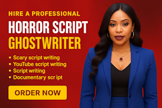 write movie script, horror script scary script, youtube script as script writer