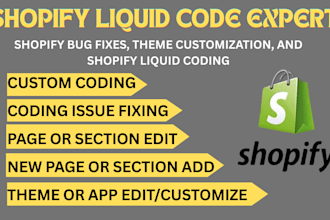 be your shopify liquid coding developer and shopify customization shopify store