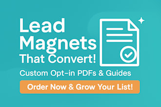 design click worthy lead magnets, guides, opt in pdfs and gated resources