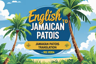 translate  english into jamaican patois and vice versa