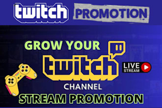 be your twitch channel promotion twitch viewers twitch promotion twitch affliate