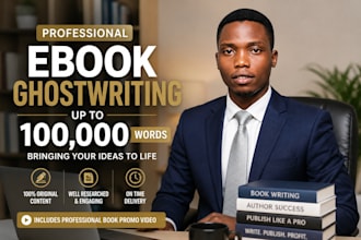 ghost write up to 100,000 words ebook with the best book promotion video