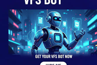 build a custom vfs appointment bot, booking bot, vfs bot and any appointent bot
