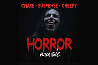 produce original horror song for video games and movies, horror song, scary film