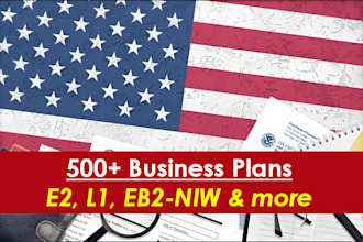 write USA immigration business plan for e2, eb2 niw, l1, o1, h1b