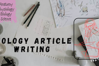 write medical , anatomy, human biology and physiology articles