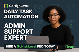 provide gohighlevel daily task automation and admin support n8n