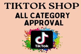 assist you in get tiktok shop category approval
