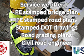 provide pe stamped drawings for road and bridge design