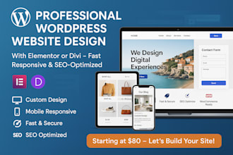 create a professional and responsive wordpress website with elementor or divi