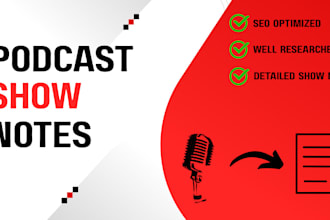 write engaging podcast show notes for your episodes