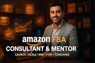 be your expert amazon fba consultant, coach, and mentor
