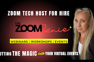 be your zoom tech host for webinars and virtual events