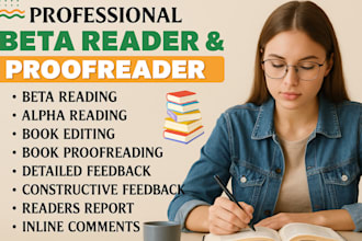 beta read your book, manuscript or story and give honest critique and feedback