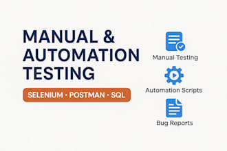 test your website or app manually and with automation scripts