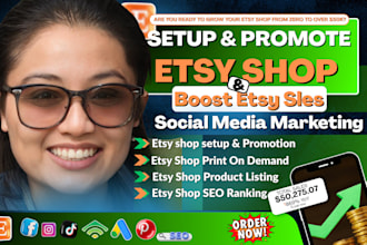 setup etsy shop, etsy ads, etsy seo, or etsy shop promotion to boost etsy sales
