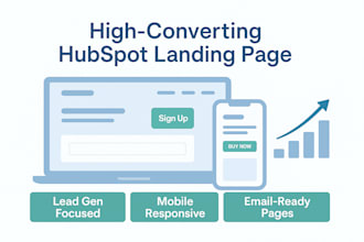 create high converting unbounce hubspot landing page, with email marketing setup