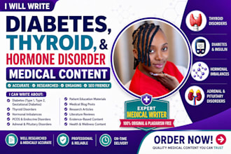 write diabetes, thyroid and hormone disorder medical content