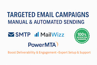 send email manually or with SMTP, mailwizz and powermta for targeted campaigns