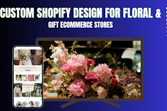 build a highly profitable flower, gift and bouquets shopify store